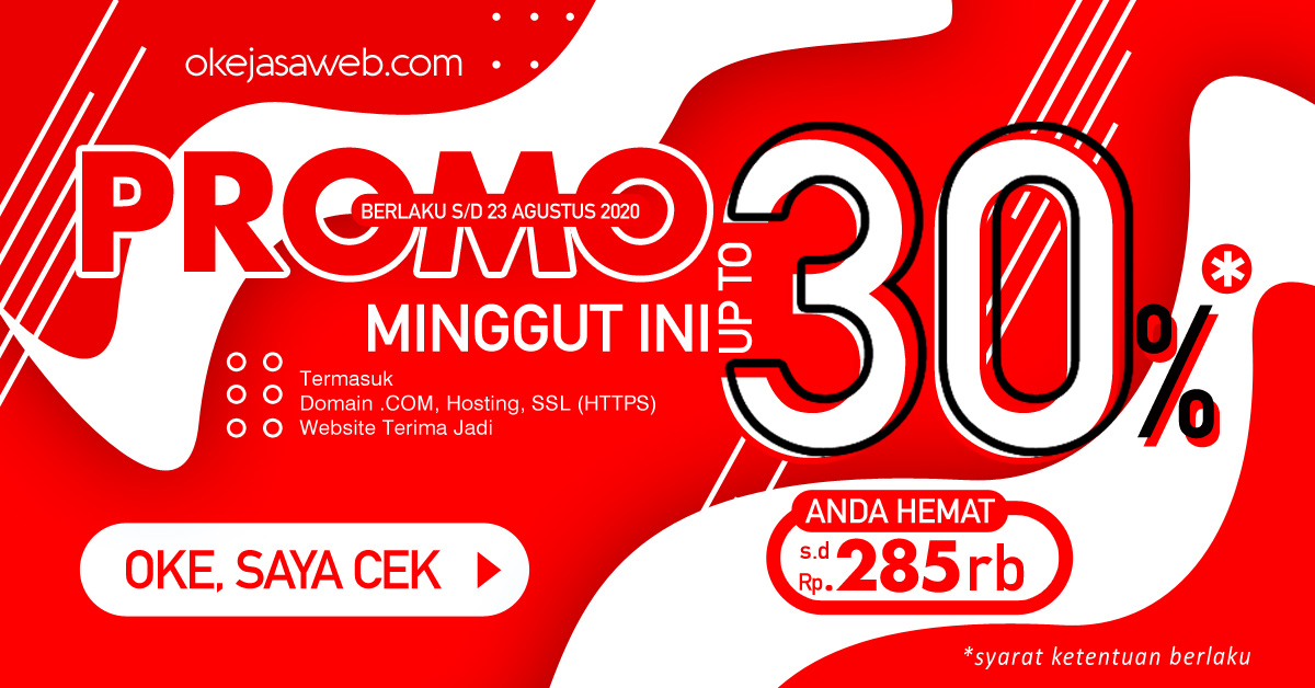 Ambil Promo Minggu Ini Order Terbatas Diskon Up-to 30% - Okejasaweb.com